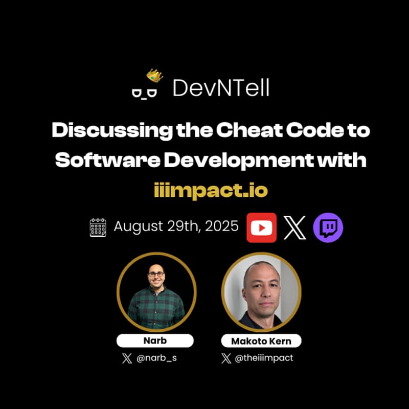 Cover Image for DevNTell - Discussing the Cheat Code to Software Development w/ iiimpact.io