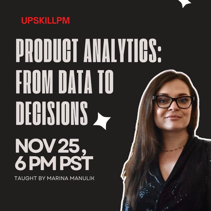 Cover Image for PRODUCT ANALYTICS: FROM DATA TO DECISIONS