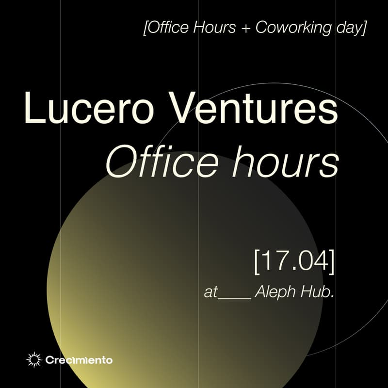 Cover Image for Lucero Ventures Office Hours + Coworking Day Pass
