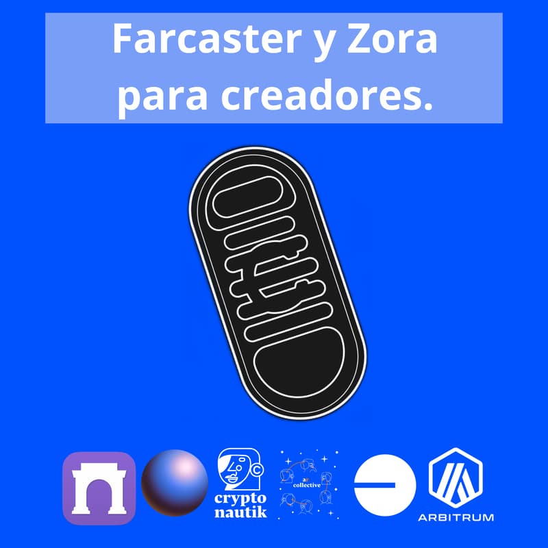 Cover Image for Farcaster, Zora en la red de BASE para creadores.