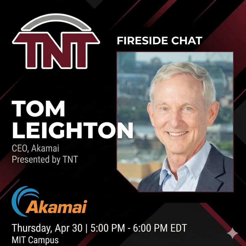 Cover Image for Fireside Chat with Tom Leighton (CEO,Akamai) | Presented by TNT