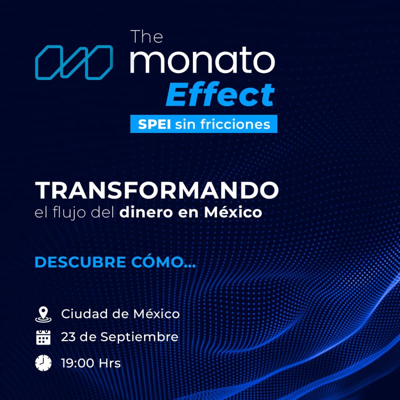 Cover Image for 🚀 The monato Effect - SPEI sin fricciones