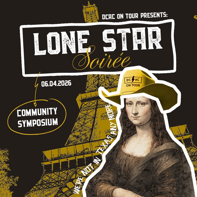 Cover Image for Lonestar Soirée: Community Symposium by DCAC on Tour