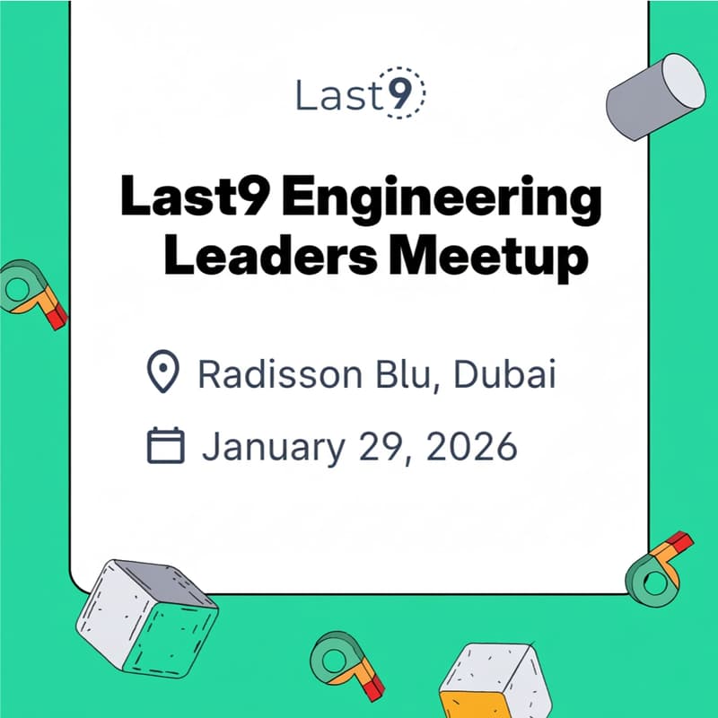 Cover Image for Last9 Engineering Leaders Midday Meetup - Dubai Edition