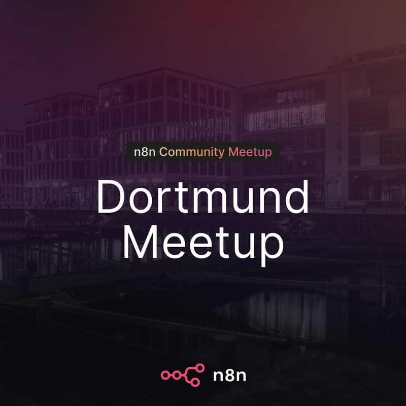 Cover Image for n8n Dortmund Community Meetup - n8n Meets Industry