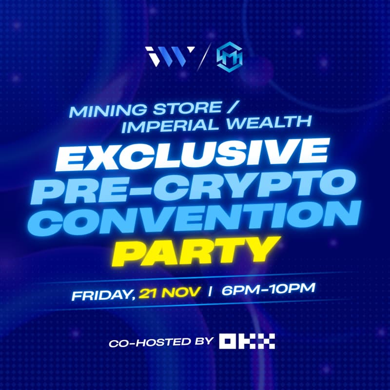 Cover Image for Mining Store / Imperial Wealth Exclusive Pre-Crypto Convention Party