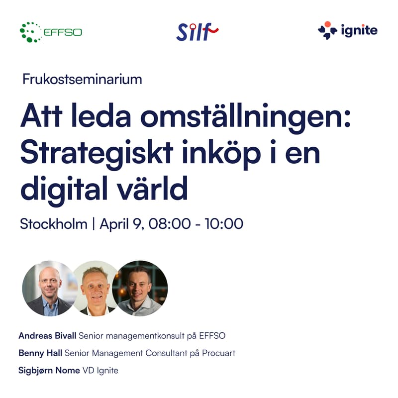 Cover Image for Inköpsledarfrukost med EFFSO, Silf och Ignite