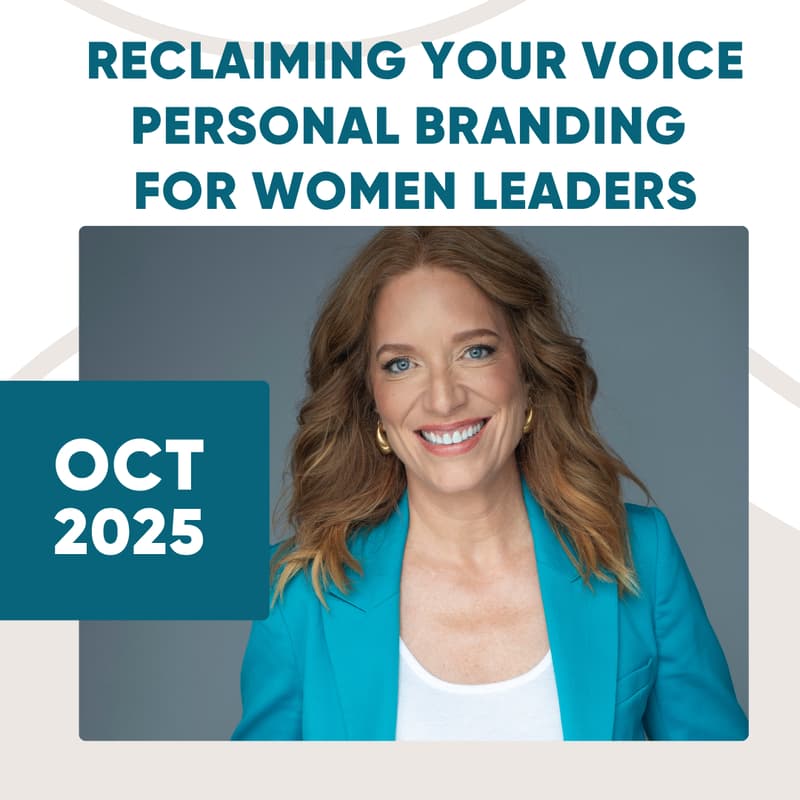 Cover Image for Reclaiming Your Voice – Personal Branding for Women Leaders