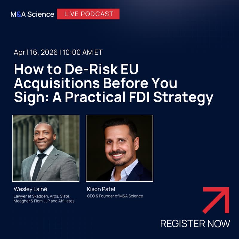Cover Image for M&A Science Live - The EU and FDI: What Dealmakers Need to Know