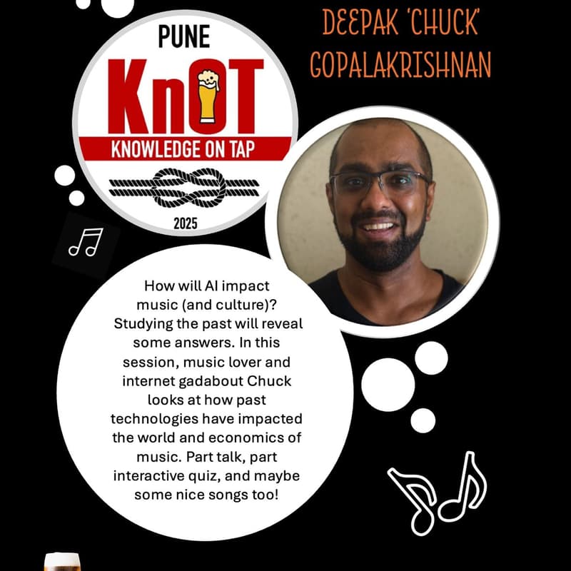 Cover Image for Pune KnOT: How Tech Shapes Music. Deepak 'Chuck' Gopalakrishnan