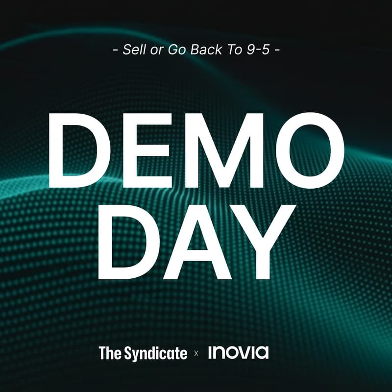 Cover Image for The Syndicate x Inovia: Sell or Go Back To 9-5