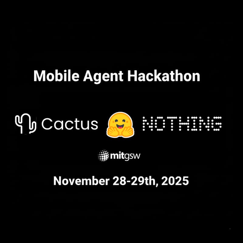 Cover Image for Mobile AI Hackathon: Cactus X Nothing X Hugging Face