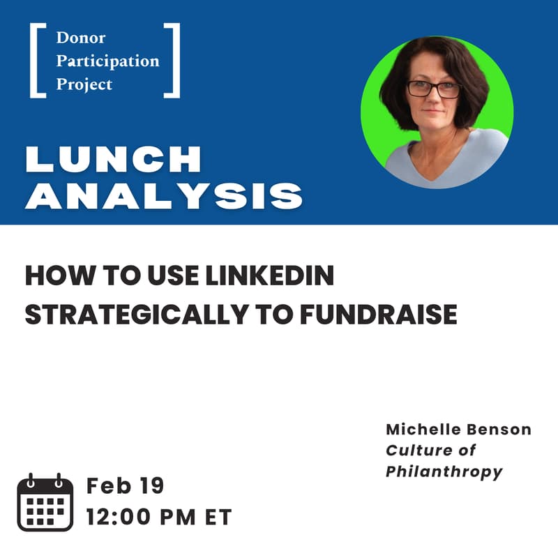 Cover Image for How to Use LinkedIn Strategically to Fundraise [DPP Lunch Analysis]