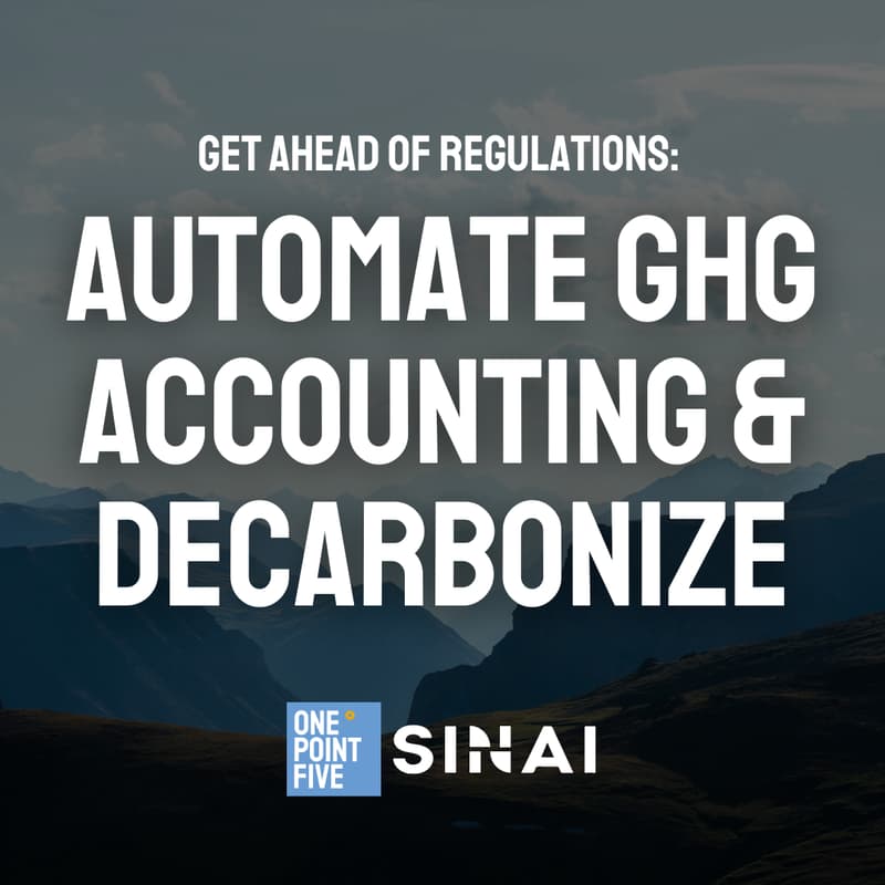 Cover Image for Get Ahead of Regulations:  Automate GHG Accounting & Decarbonize