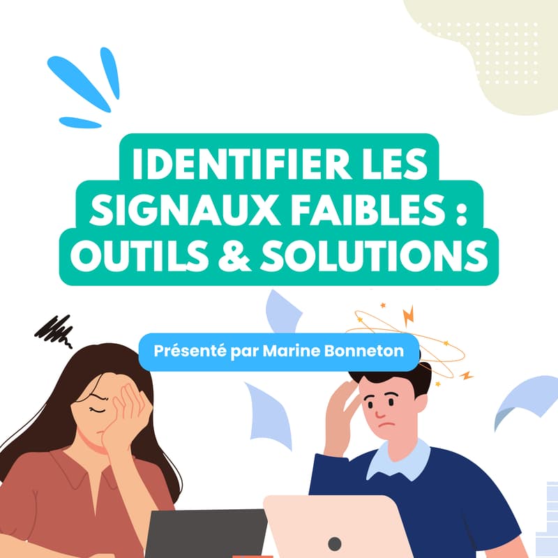 Cover Image for Webinar - Identifier les signaux faibles : outils & solutions đź’ˇ