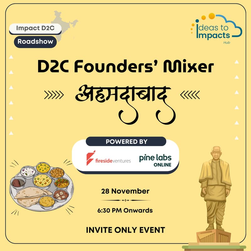 Cover Image for Impact D2C Roadshow- Ahmedabad