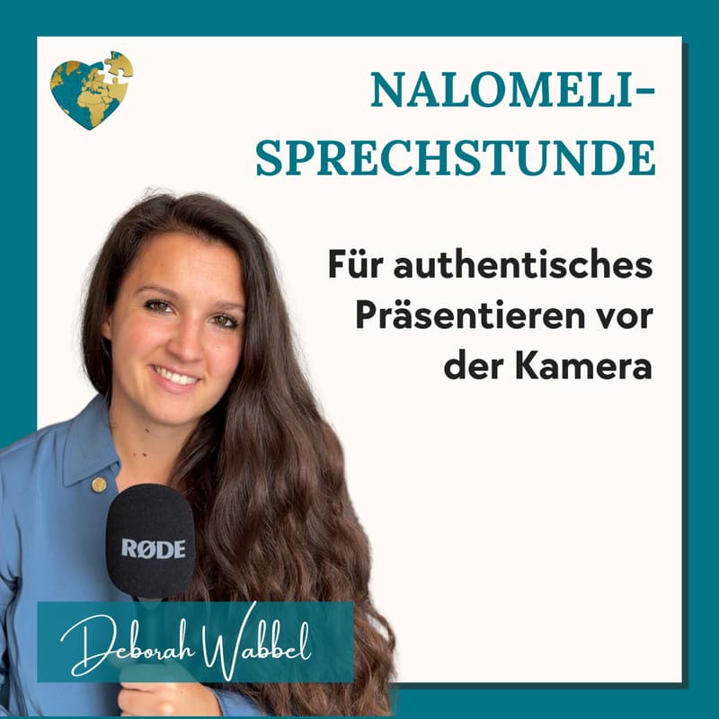Cover Image for 🎥 Nalomeli-Sprechstunde mit Deborah Wabbel - Für authentisches Präsentieren vor der Kamera