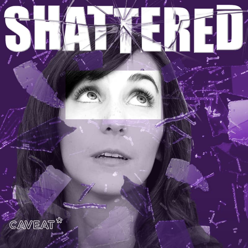 Cover Image for Shattered: One Woman, 35+ Characters, Endless Stories