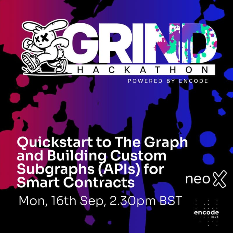 Cover Image for Neo X Grind Hackathon: Quickstart to The Graph and Building Custom Subgraphs (APIs) for Smart Contracts