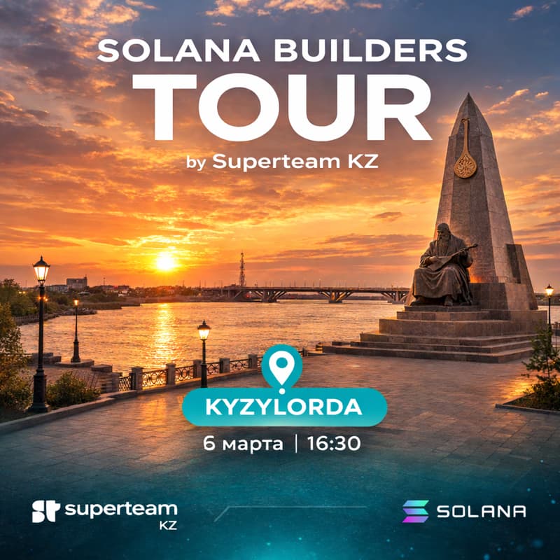 Cover Image for Solana Builders Tour - Kyzylorda Edition