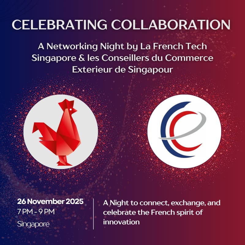 Cover Image for La French Tech Singapore x CCE Singapore : Celebrating Collaboration