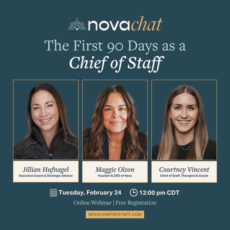 Cover Image for Nova Chat: The First 90 Days as a Chief of Staff