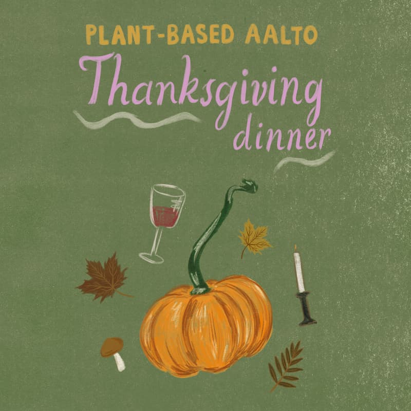 Cover Image for Plant-based Aalto Thanksgiving Dinner