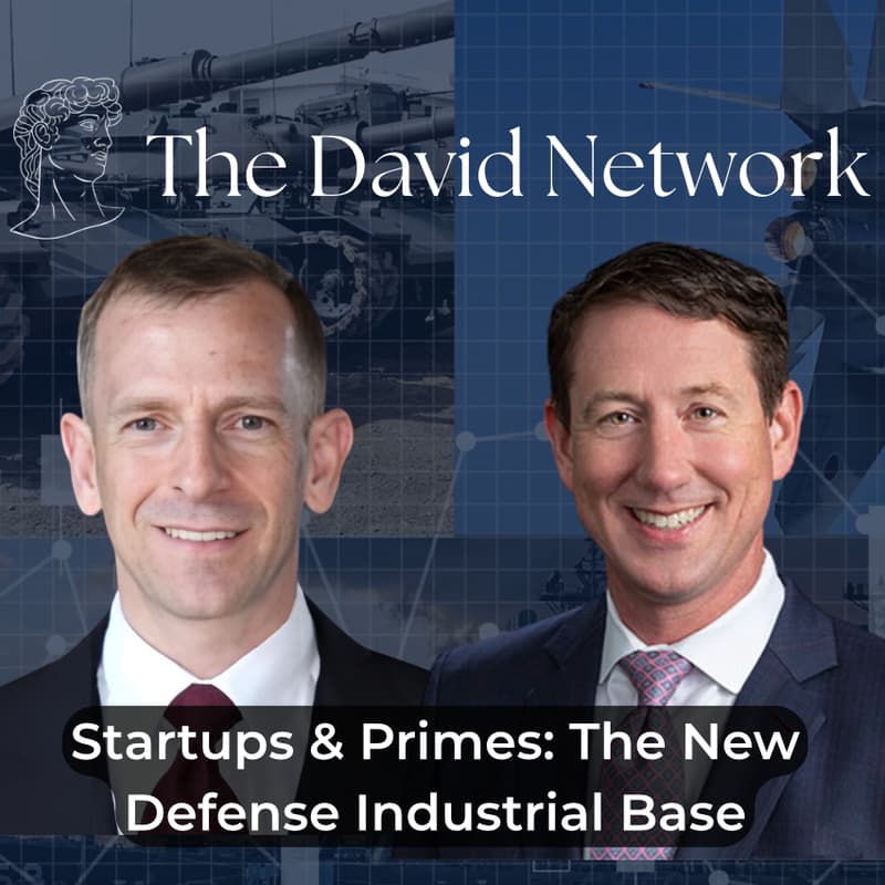 Cover Image for Startups & Primes: The New Defense Industrial Base with Nathan Diller and Tim Booher