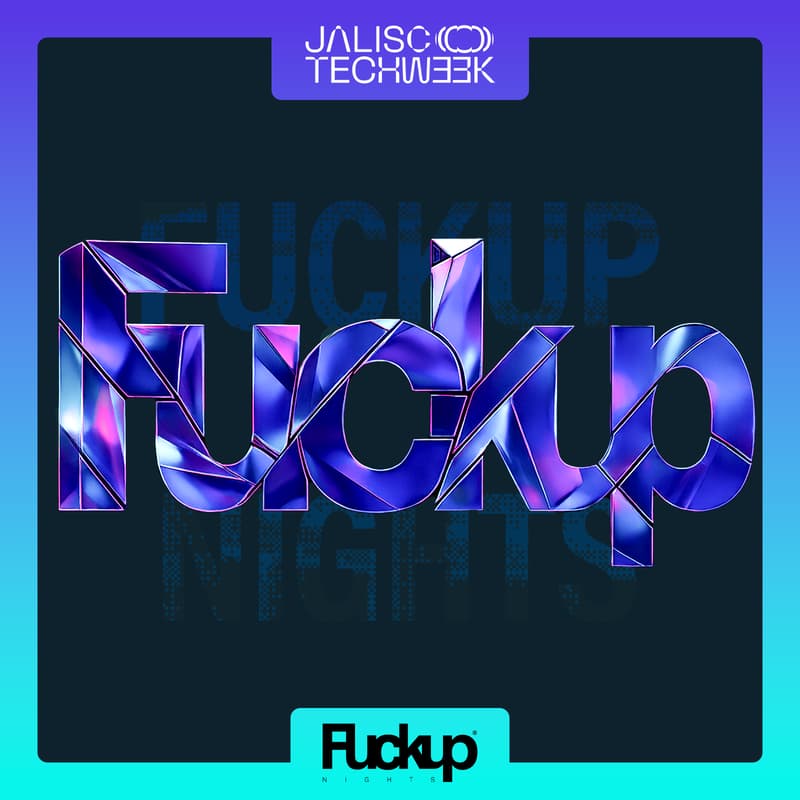 Cover Image for Fuck Up Nights: Jalisco Tech Week Edition