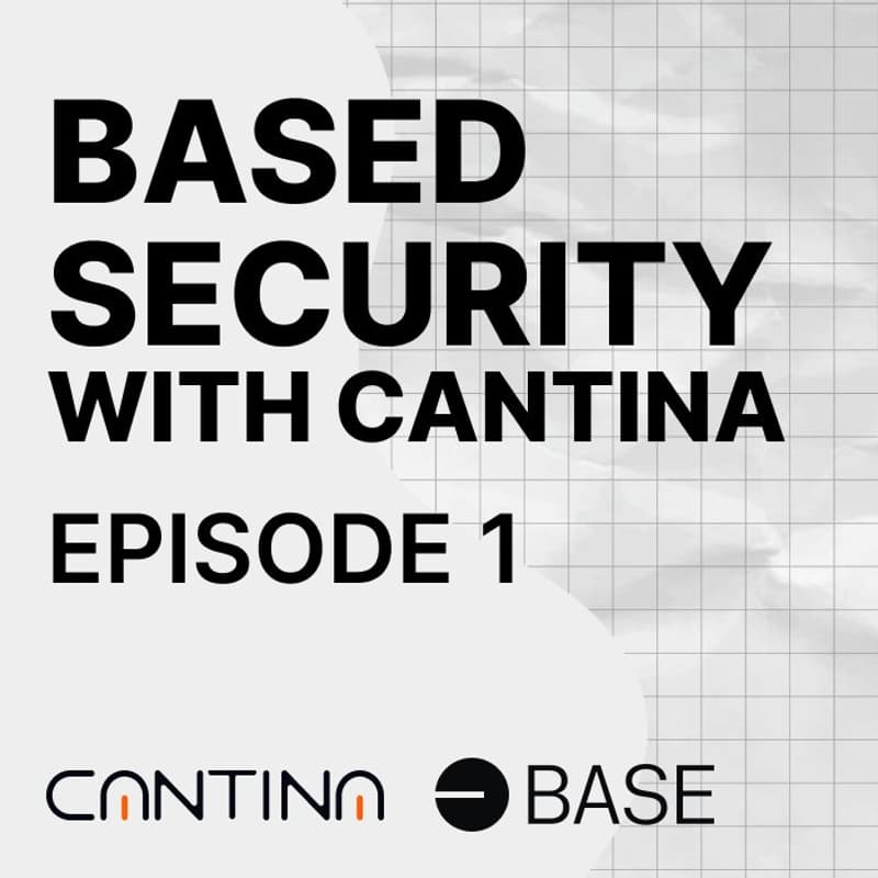 Cover Image for Based Security with Cantina: Episode 1