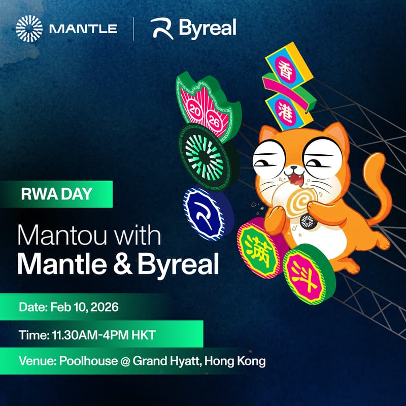 Cover Image for RWA Day: Mantou with Mantle & Byreal @ Consensus HK Week