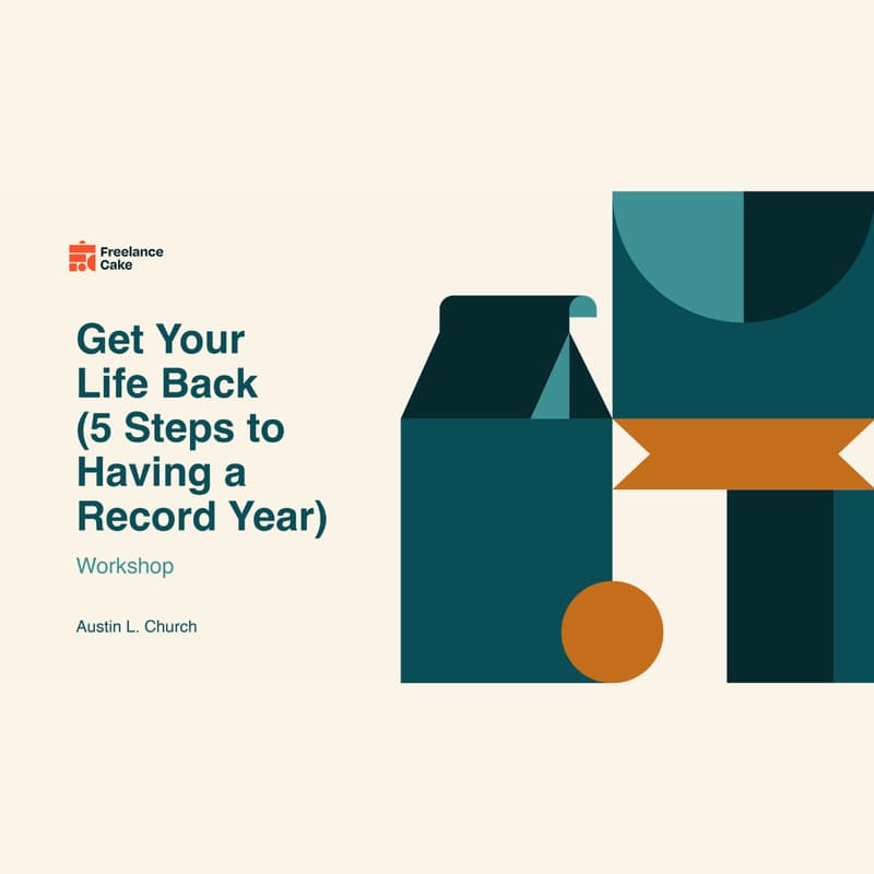 Cover Image for Get Your Life Back - 5 Steps to Having a Record Year While Working 30 Hours / Week or Less