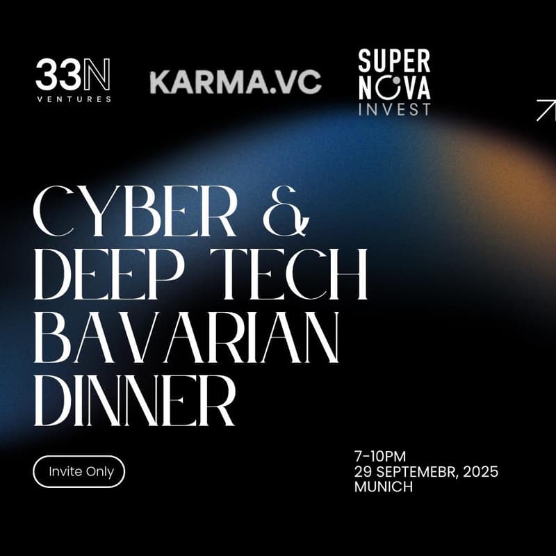 Cover Image for Cyber & Deep Tech Bavarian Dinner | by 33N, Karma, SuperNova Invest