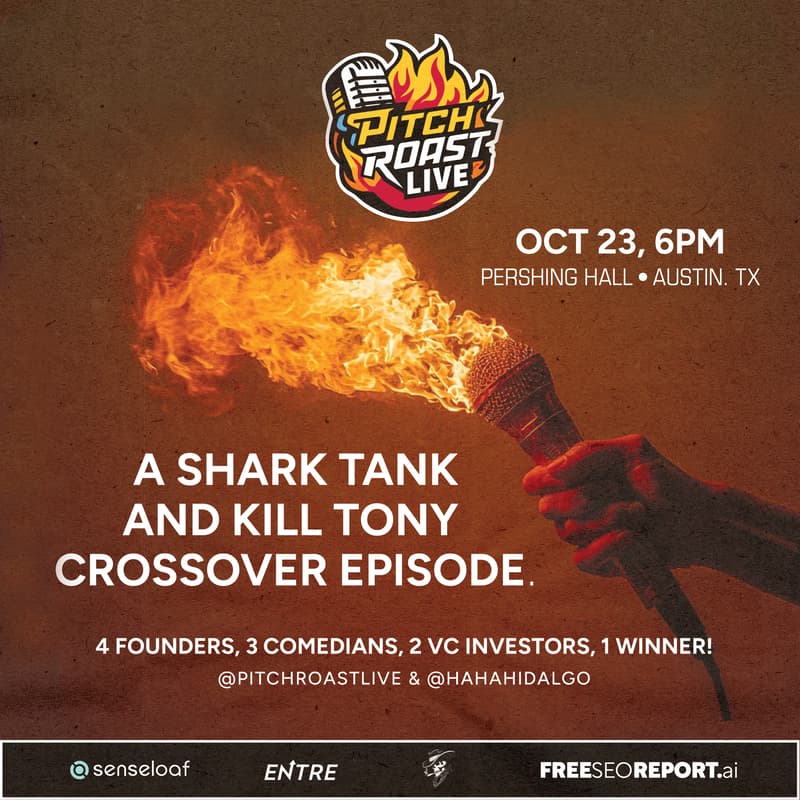 Cover Image for Pitch Roast Live 🔥 Austin Tech Week