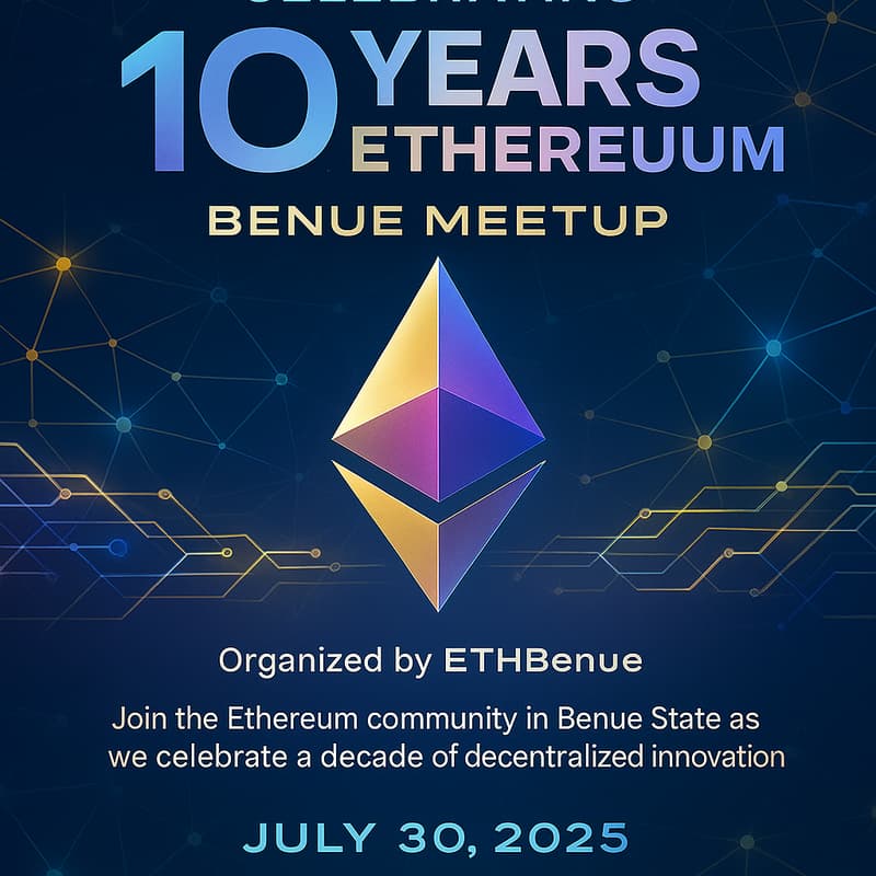 Cover Image for 10 Years of Ethereum – Benue Meetup