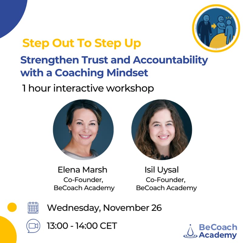 Cover Image for Step Out to Step Up: Strengthen Trust and Accountability with a Coaching Mindset