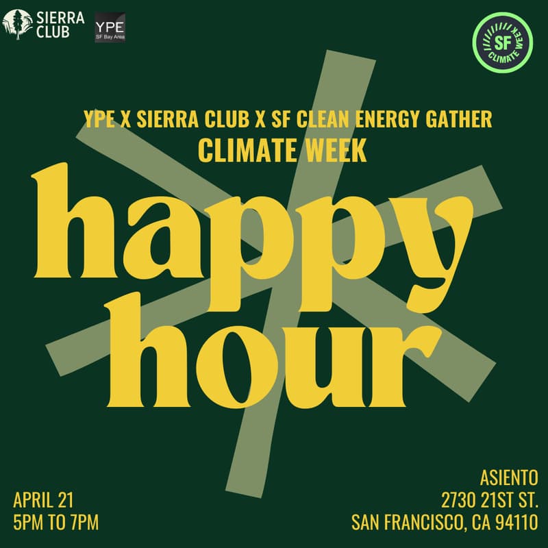 Cover Image for Happy Hour YPE x Sierra Club x SF Clean Energy Gather