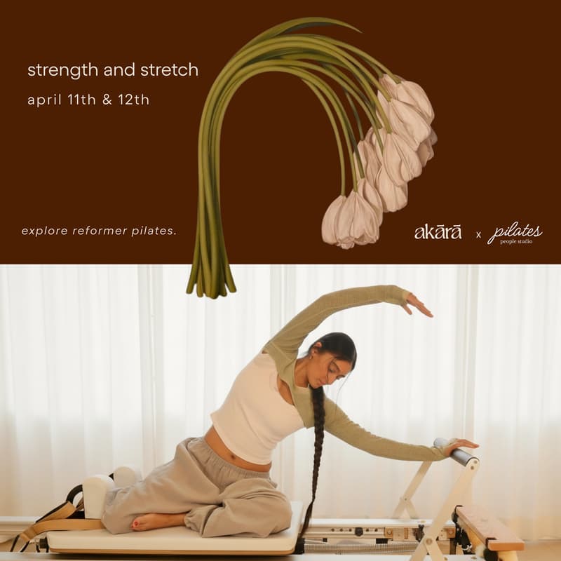 Cover Image for strength & stretch | akārā x pilates people studio