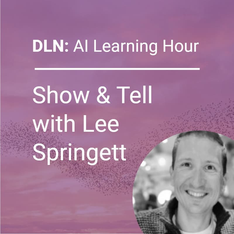 Cover Image for Digital Leads Network AI Learning Hour: From Strategy to Roll‑out: Lessons from Our 12‑Month AI Journey - and What Comes Next.