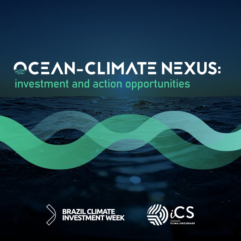 Cover Image for Nexo Oceano-Clima: oportunidades de investimentos e ações | Ocean-Climate Nexus: Investment and Action Opportunities