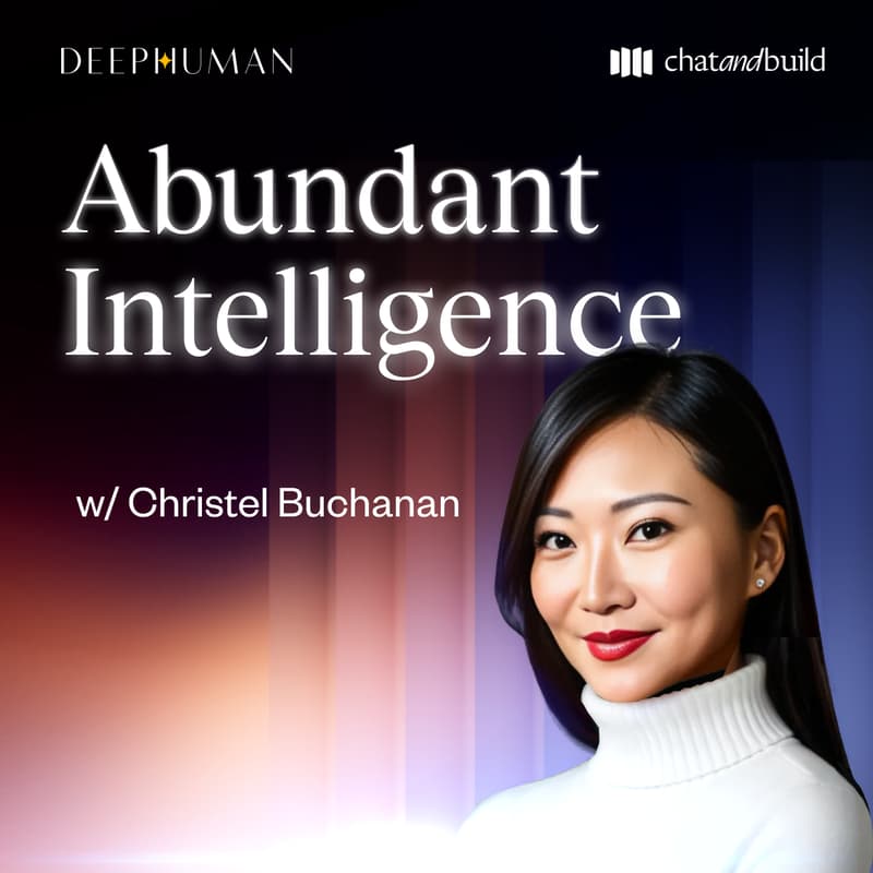Cover Image for Abundant Intelligence with Christel Buchanan