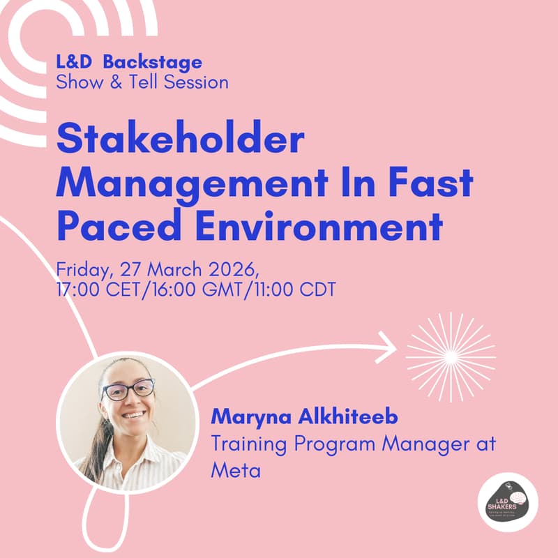 Cover Image for L&D Backstage: Stakeholder Management in a Fast-Paced Environment