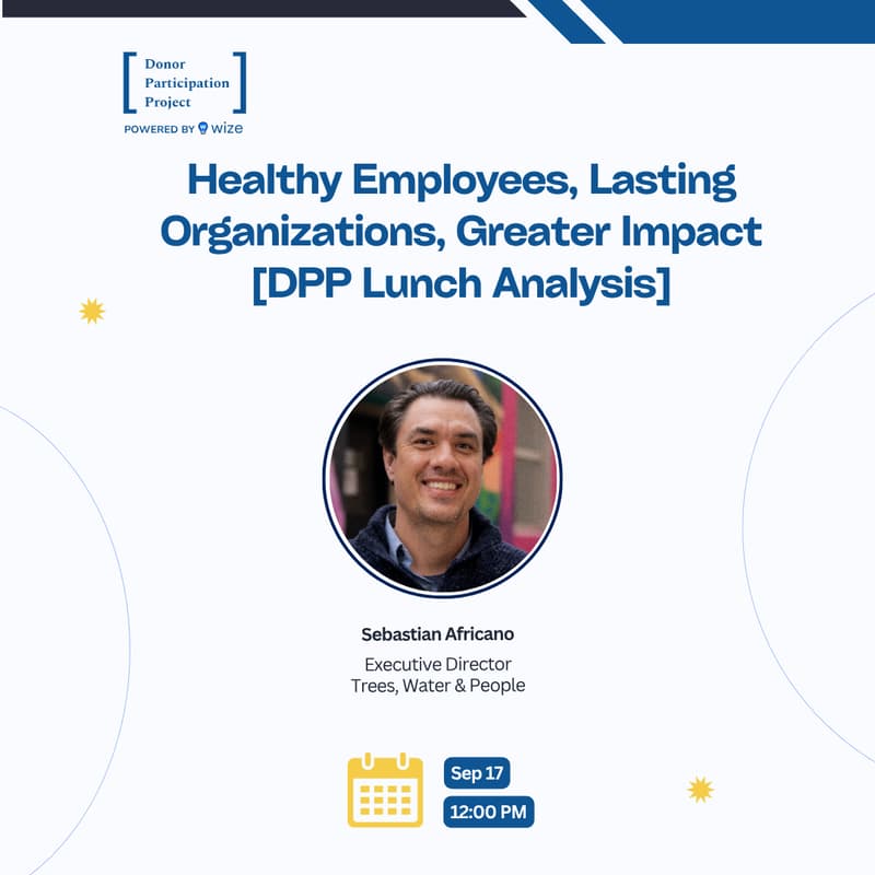 Cover Image for Healthy Employees, Lasting Organizations, Greater Impact [DPP Lunch Analysis]