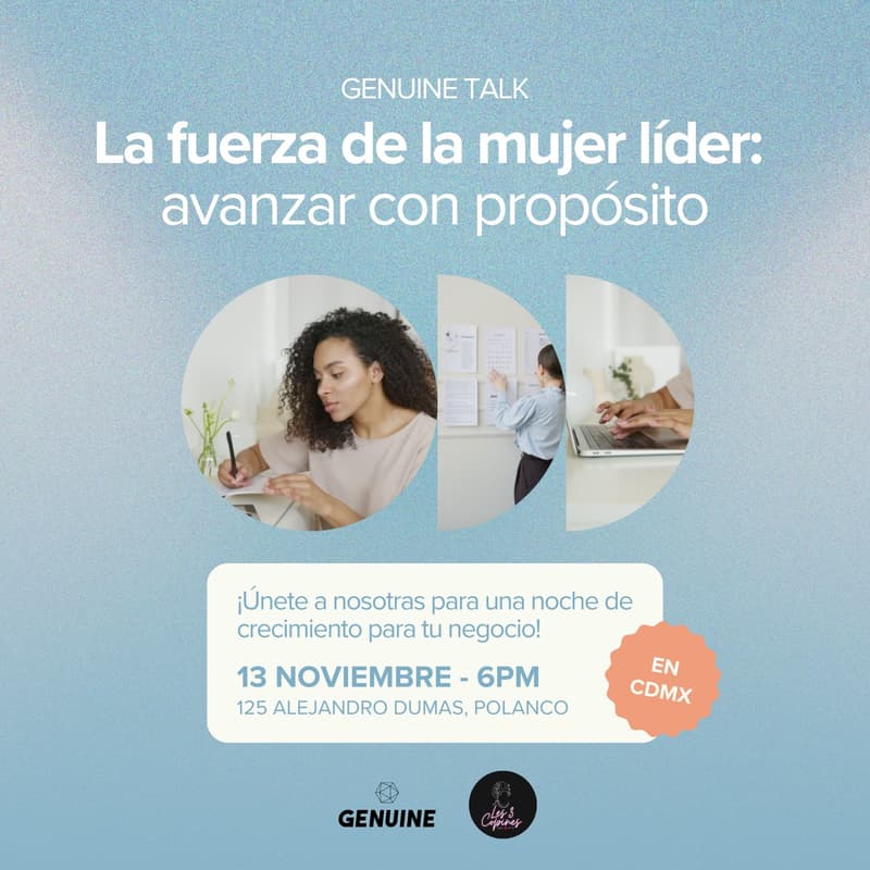Cover Image for Genuine Talk - La fuerza de la mujer líder: avanzar con propósito