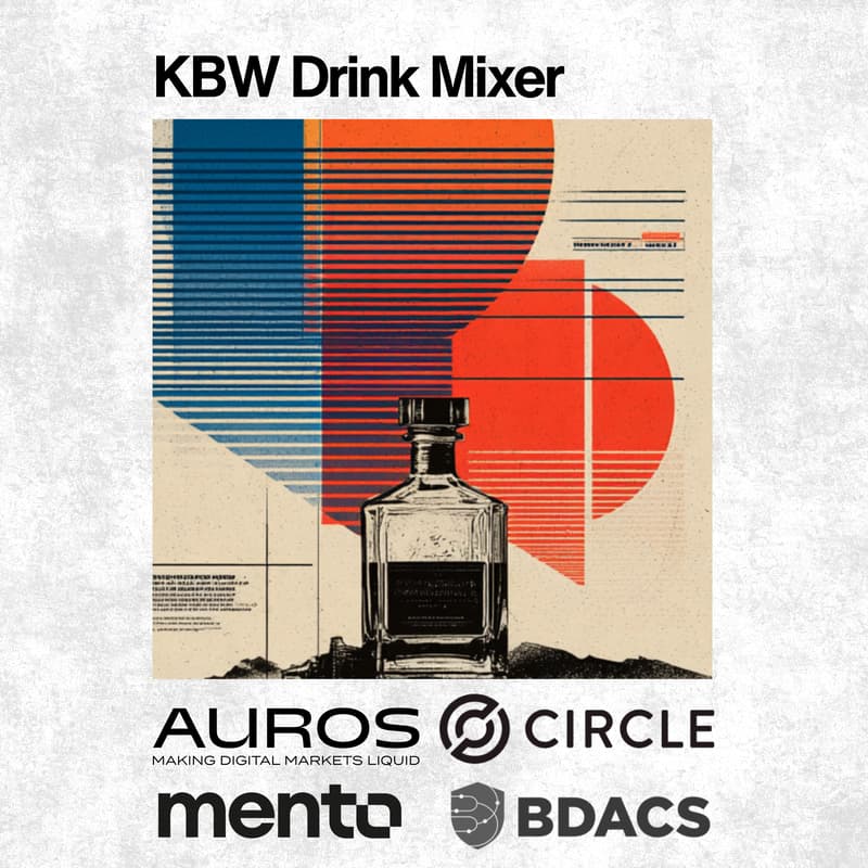 Cover Image for KBW Drink Mixer: Presented by Circle x Auros x BDACS x Mento
