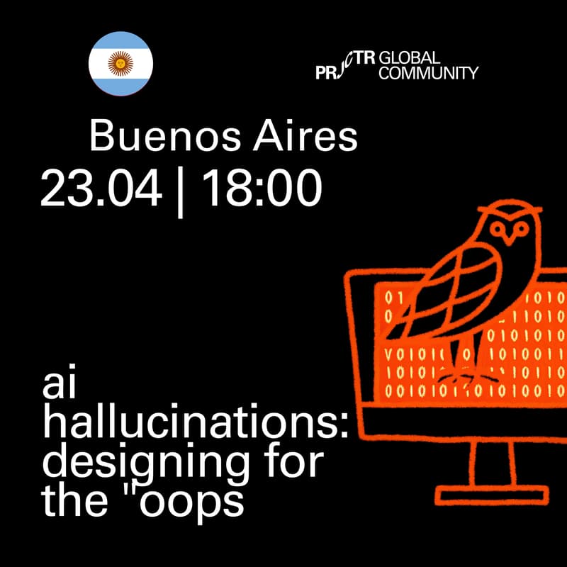 Cover Image for AI Hallucinations: Designing for the "Oops". Buenos Aires [ENG]