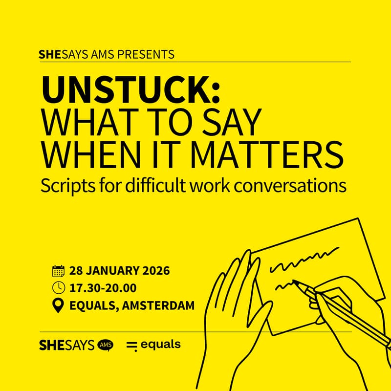 Cover Image for SheSays AMS presents UNSTUCK: What to Say When It Matters