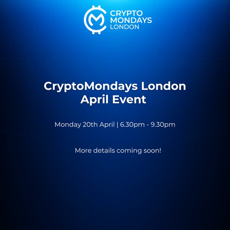 Cover Image for CryptoMondays London April Event
