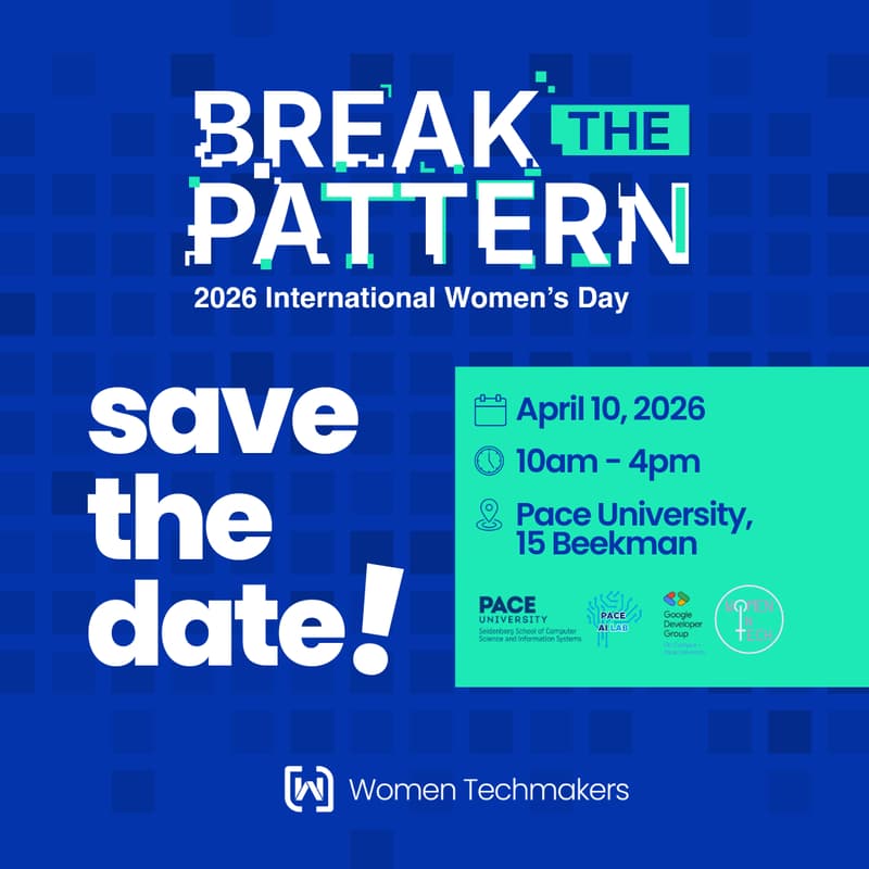 Cover Image for IWD 2026 Break The Pattern with AI @ Pace University