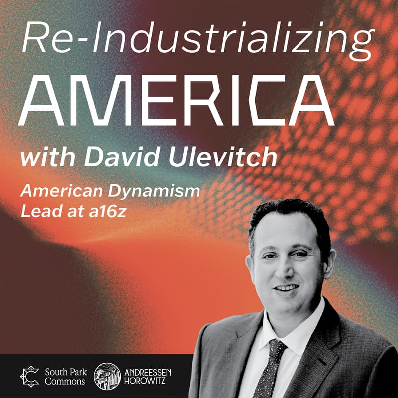 Cover Image for Re-Industrializing America with David Ulevitch
